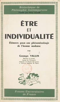 Être et individualité - Éléments pour une phénoménologie de l'homme moderne