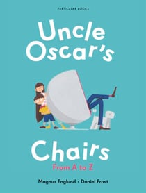 Uncle Oscar's Chairs - From A to Z