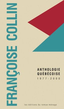 Françoise Collin - Anthologie québécoise, 1977-2000