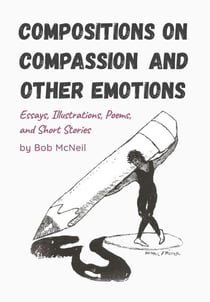 Compositions on  Compassion and  Other Emotions