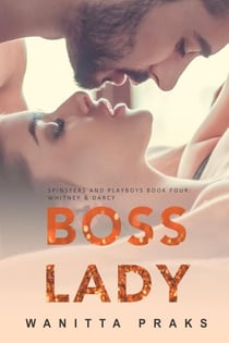 Boss Lady - Spinsters & Playboys, #4