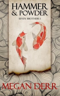 Hammer & Powder - Seven Brothers, #1