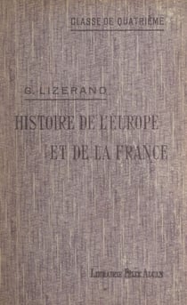 Histoire de l'Europe, et particulièrement de la France, depuis la fin du Ve siècle jusqu'à la guerre de Cent ans