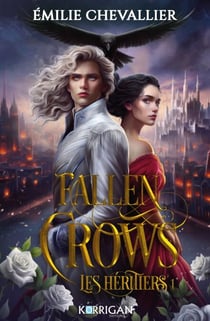 Fallen Crows T1 - Les héritiers