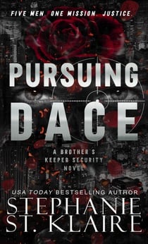 Pursuing Dace - Brother's Keeper Security, #5