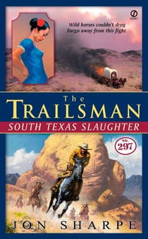 The Trailsman #297 - South Texas Slaughter