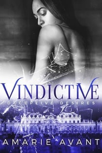 Vindictive - Deceptive Desires, #4