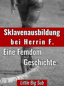 Sklavenausbildung bei Herrin F. - Femdom, Sklavenausbildung, Fußfetisch, Fesseln
