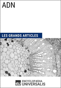 ADN - Les Grands Articles d'Universalis