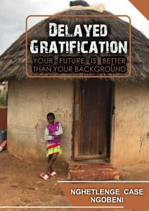 Delayed Gratification