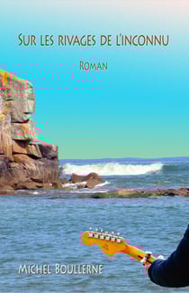 Sur les rivages de l'inconnu