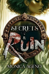 Secrets & Ruin