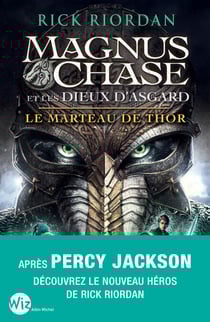 Magnus Chase et les dieux d'Asgard - tome 2 - Le marteau de Thor