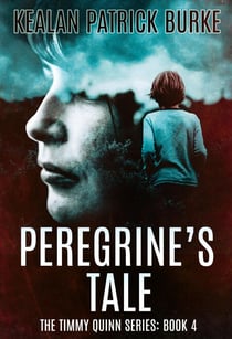 Peregrine's Tale - The Timmy Quinn Series, #4