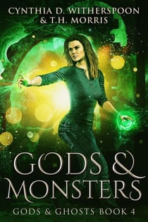 Gods & Monsters - Gods & Ghosts, #4
