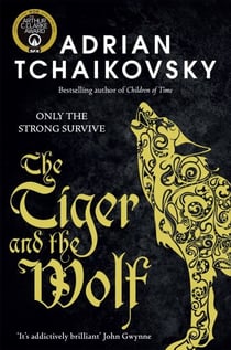 The Tiger and the Wolf - Epic shapeshifter fantasy from the award-winning master of SF/F