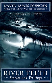 River Teeth - Stories and Writings