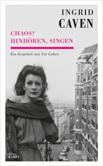 Chaos? Hinho¨ren, singen - Ein Gespra¨ch mit Ute Cohen