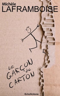 Le garçon de carton - Echovisions