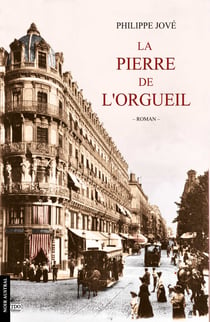 La Pierre de l'Orgueil - Toulouse 1900, la face cachée
