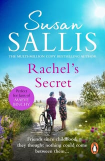 Rachel's Secret - an engrossing and heartwarming novel of friendship and the bonds which tie us together from bestselling author Susan Sallis