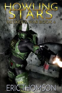 Howling Stars - Decker's War, #4