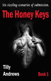 The Honey Keys - Book 1