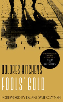Fools' Gold - A Library of America eBook Classic