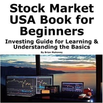 Stock Market USA Book for Beginners  Investing Guide for Learning & Understanding the Basics