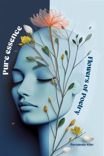 Pure Essence Flowers of Poetry