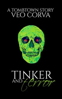 Tinker and Terror - Tombtown