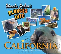 Uncle John's Plunges into California - Illustrated Edition