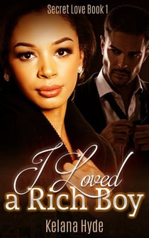 I Loved a Rich Boy - Secret Love, #1