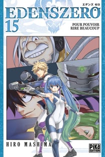 Edens Zero T15 - Pour pouvoir rire beaucoup