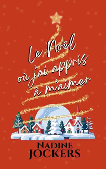 Le Noël où j'ai appris à m'aimer