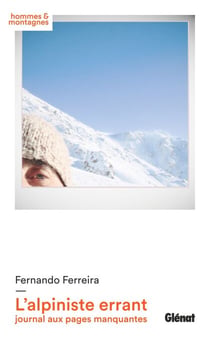 L'alpiniste errant, journal aux pages manquantes - Journal aux pages manquantes
