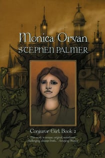 Monica Orvan - Conjuror Girl, #2