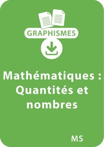 Graphismes et mathématiques - MS - Approcher les quantités et les nombres - Un lot de 9 fiches à télécharger