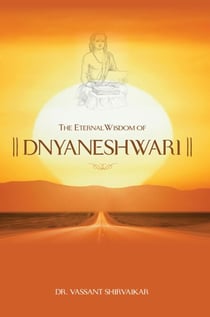 The Eternal Wisdom Of Dnyaneshwari