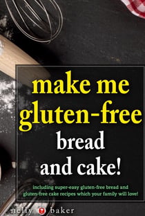 Make Me Gluten-Free - Bread and Cakes! - My Cooking Survival Guide, #6