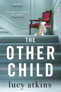 The Other Child - The addictive thriller from the author of MAGPIE LANE