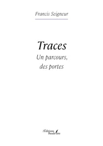 Traces - Un parcours, des portes