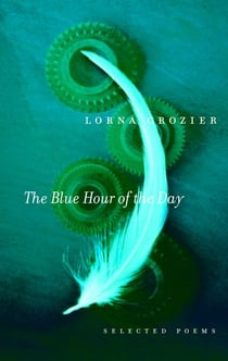 The Blue Hour of the Day - Selected Poems