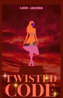 Twisted Code - Ember Knight Saga, #2