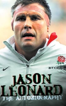 Jason Leonard - The Autobiography
