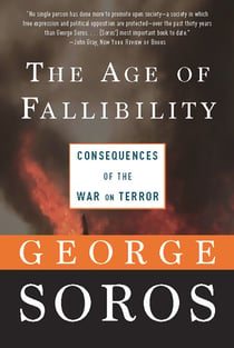 The Age of Fallibility - Consequences of the War on Terror