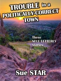 Trouble in a Politically-Correct Town
