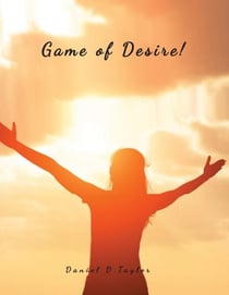 Game of Desire - Kindle Direct, #1
