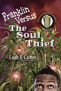 Franklin Versus The Soul Thief - Chronicles of Franklin, #2