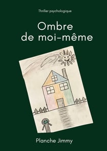 Ombre de moi-même